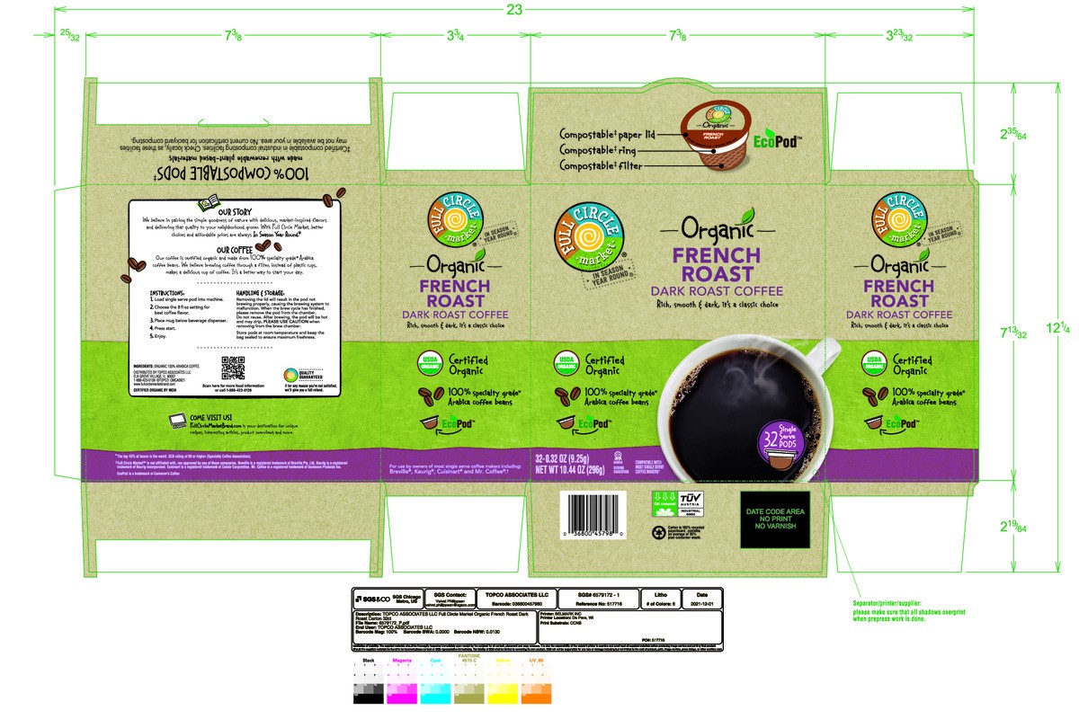 slide 8 of 14, Full Circle Market Organic Dark Roast French Roast Coffee 32 Single Serve Pods - 32 ct, 32 ct