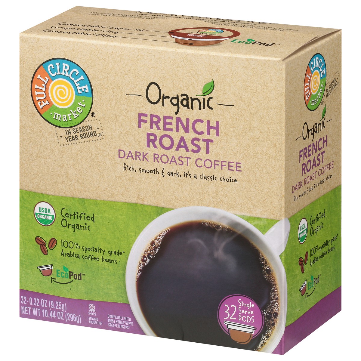 slide 4 of 14, Full Circle Market Organic Dark Roast French Roast Coffee 32 Single Serve Pods - 32 ct, 32 ct