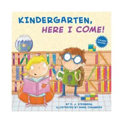 Penguin Publishing Kindergarten Here I Come - by D.J. Steinberg (Paperback)