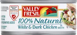 Valley Fresh 100% Natural in Broth White & Dark Chicken 10 oz