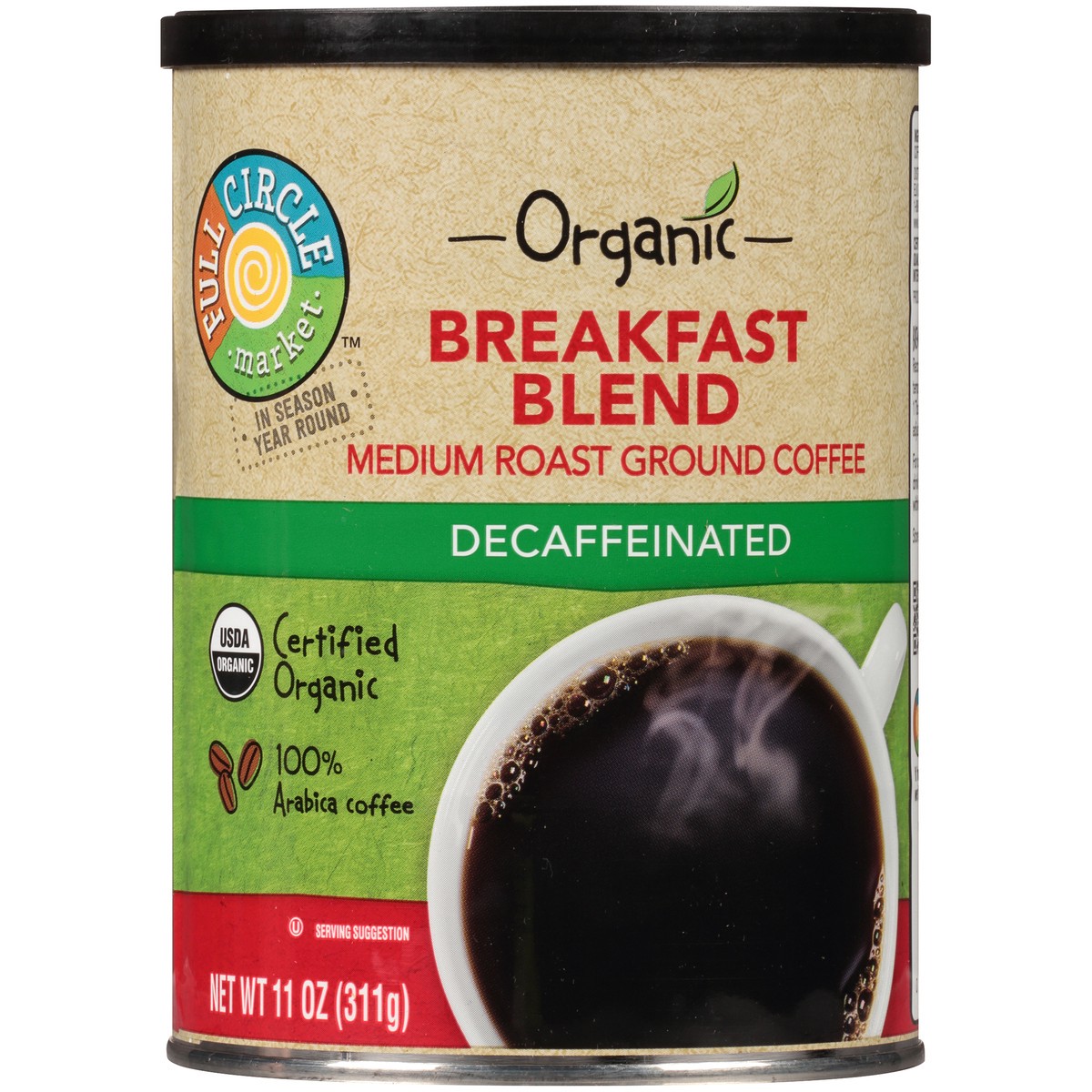 slide 8 of 13, Full Circle Market Decaffeinated Breakfast Blend Medium Roast Ground Coffee - 11 oz, 11 oz