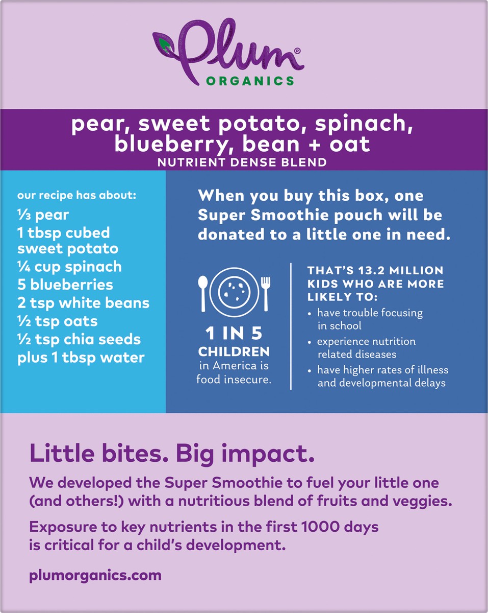 slide 5 of 9, Plum Organics Super Smoothie Pear, Sweet Potato, Spinach, Blueberry, Bean & Oat 4oz Pouch-4-Pack, 4 ct; 16 oz