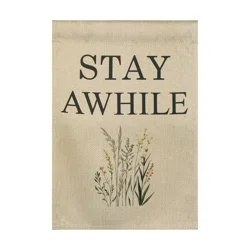 Stay A While Garden Suede Flag