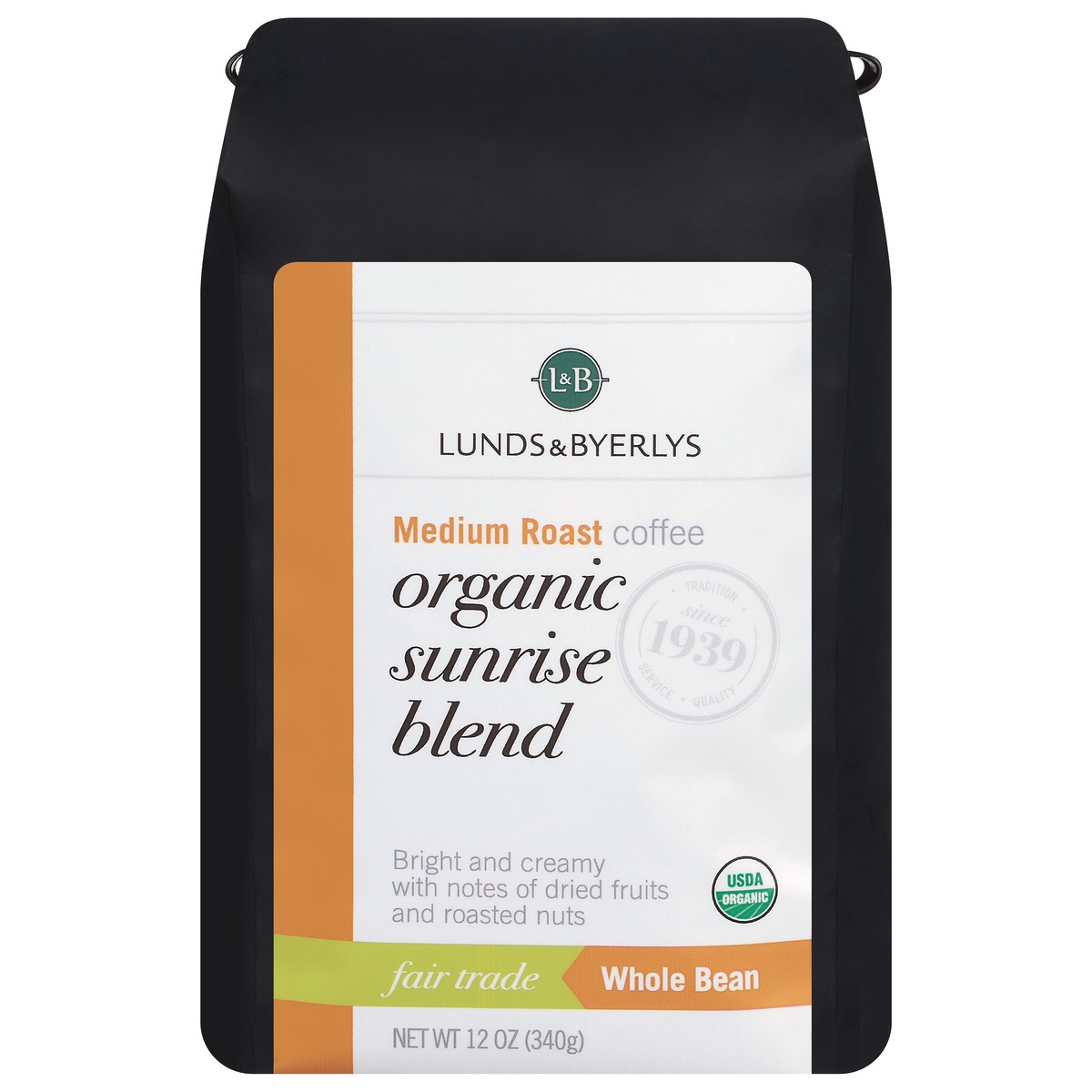 slide 1 of 9, Lunds & Byerlys Medium Roast Whole Bean Organic Sunrise Blend Coffee - 12 oz, 12 oz