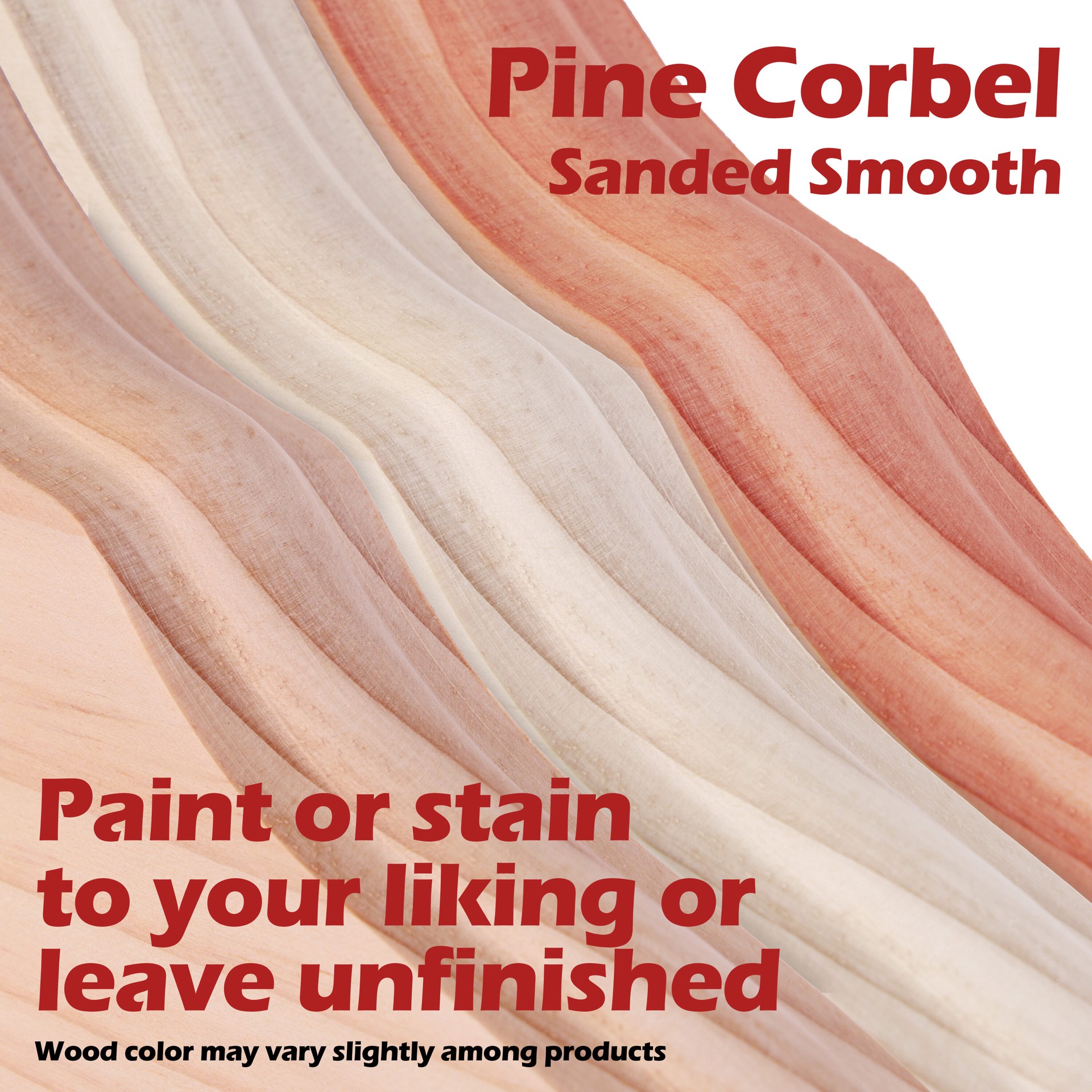 slide 4 of 6, Waddell 3/4-in x 5-in x 8-in Unfinished Pine Wood Unfinished Pine Clear Wood Paintable/Stainable Corbel, 1 ct