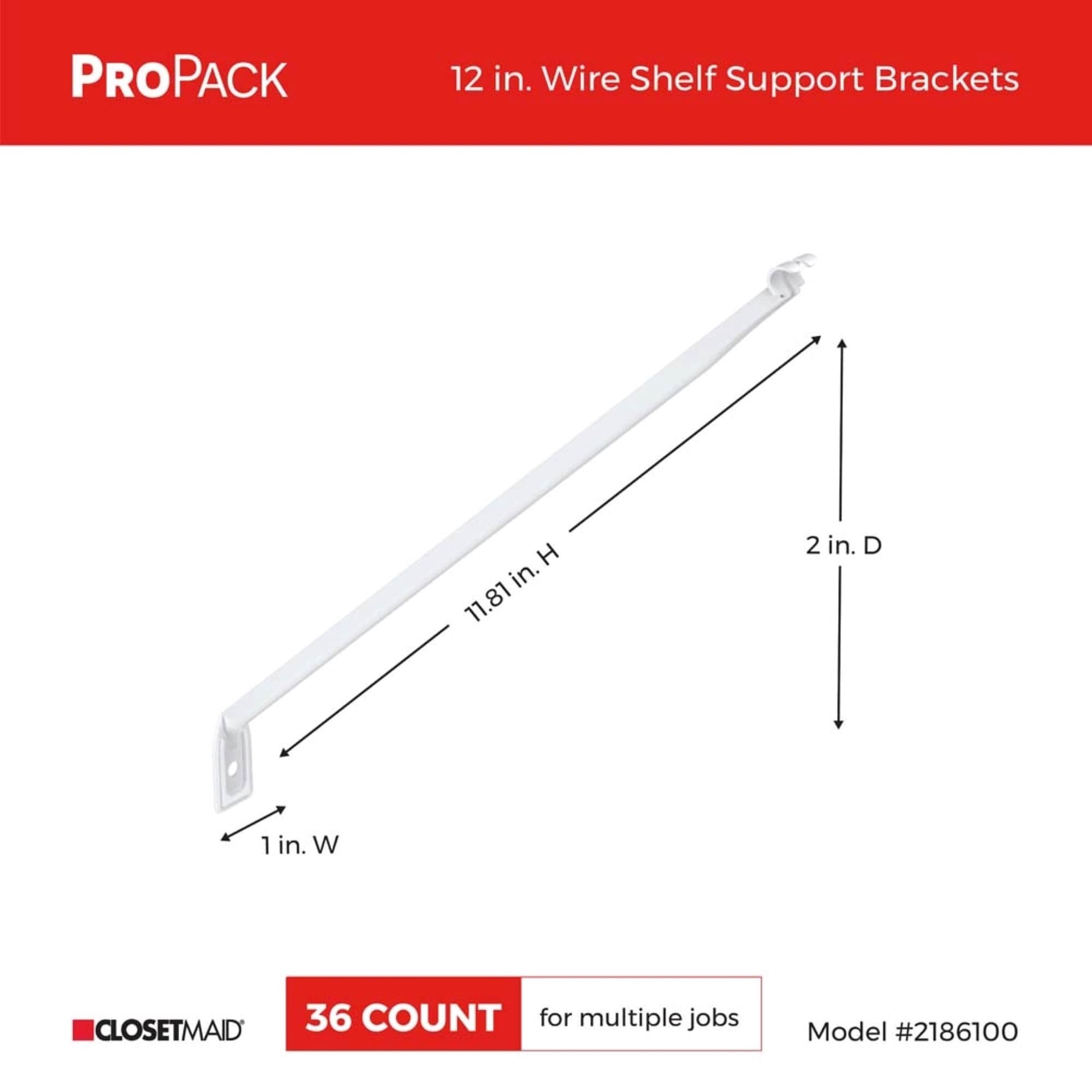 slide 5 of 6, ClosetMaid ProPack 36-Pack White Fixed Mount Wire Shelving Bracket (Fits Common Wire Shelf Sizes: 12-in), 1 ct