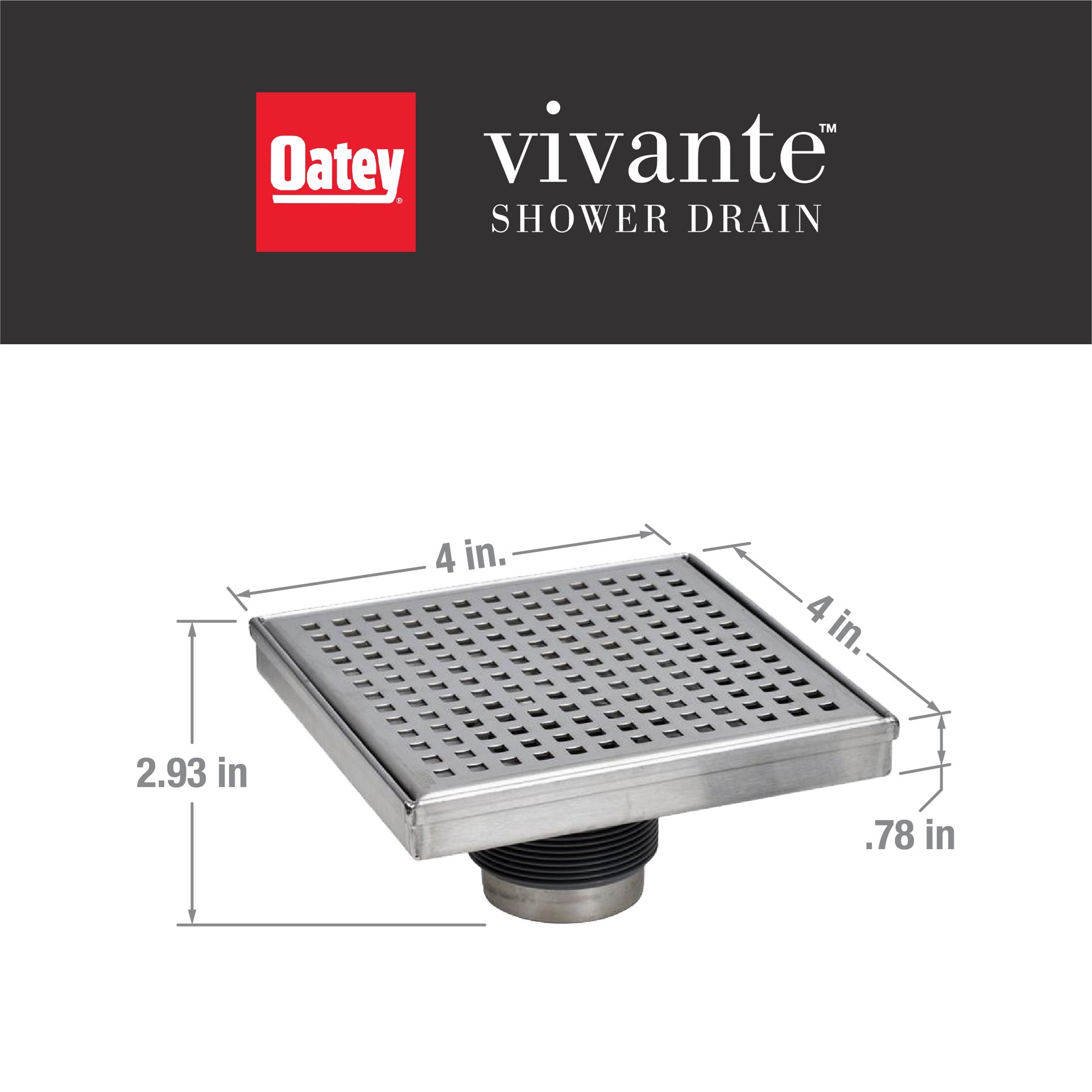 slide 5 of 6, Oatey Vivante 4-in Stainless Steel Square Shower Drain with Square Pattern, 1 ct