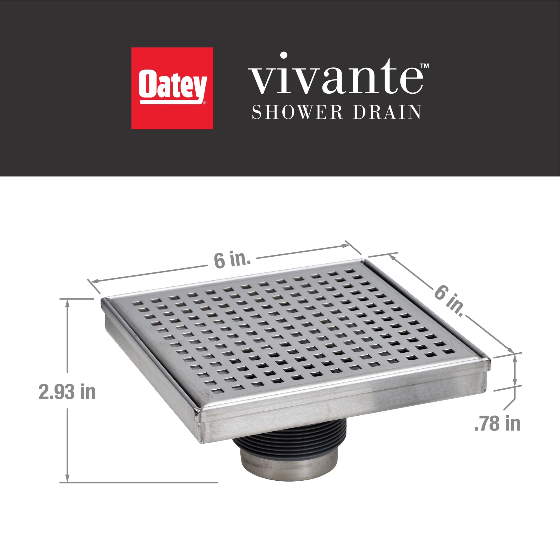 slide 5 of 6, Oatey Vivante 6-in Stainless Steel Square Shower Drain with Square Pattern, 1 ct