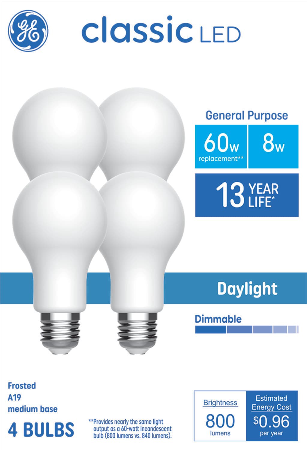 slide 1 of 5, GE Classic 60 -Watt EQ A19 Daylight Medium base (E-26) Dimmable LED General purpose Light Bulb 4 -Pack, 1 ct