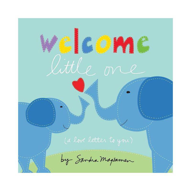 slide 1 of 6, Sourcebooks Welcome Little One by Sandra Magsamen (Board Book), 1 ct