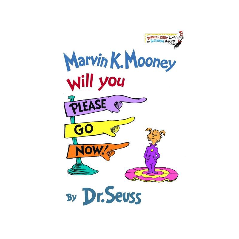 slide 1 of 1, Random House Marvin K Mooney Will You Please Go Now! by Dr. Seuss (Hardcover), 1 ct