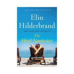 Hachette Book Group The Hotel Nantucket by Elin Hilderbrand (Paperback)