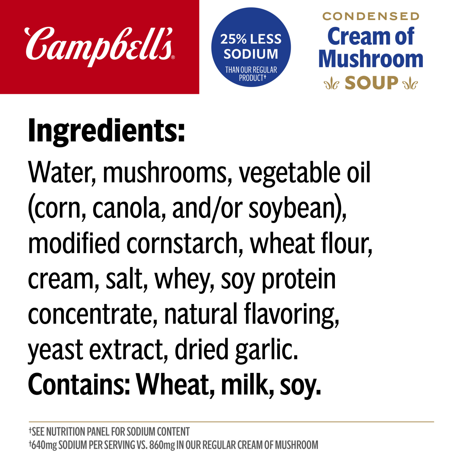 slide 4 of 7, Campbell's Condensed 25% Less Sodium Cream of Mushroom Soup, 10.5 oz Can, 10.5 oz