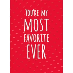 Avanti Card Valentine You're My Most Favored
