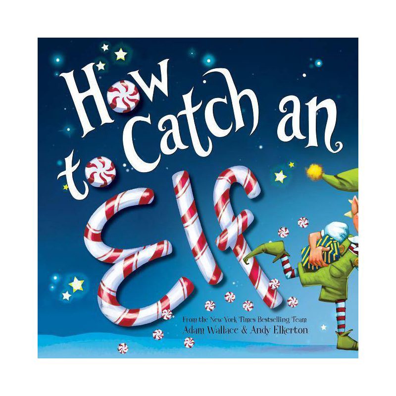 slide 1 of 6, Sourcebooks How to Catch an Elf (Hardcover) by Adam Wallace, Andy Elkerton, 1 ct