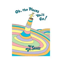 Oh, the Places You'll Go! By Dr. Seuss (Hardcover)