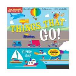 Workman Indestructibles: Things That Go! - by Amy Pixton (Paperback)