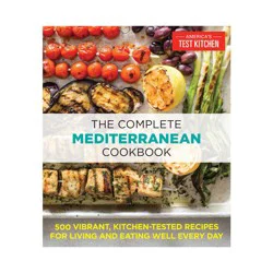 Random House The Complete Mediterranean Cookbook (The Complete Atk Cookbook) - by America's Test Kitchen (Paperback)