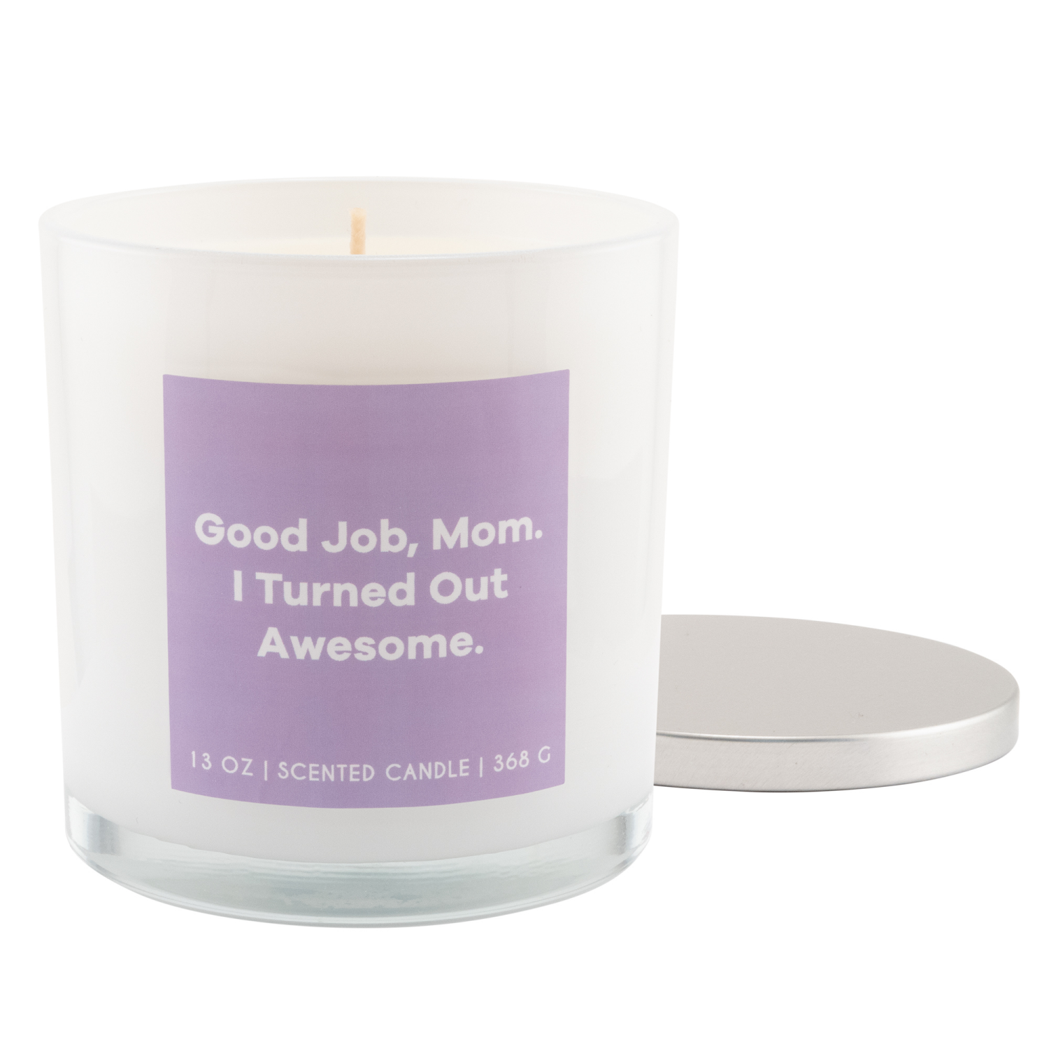 slide 2 of 2, Northern Lights Sentiment dle - Good Job, Mom. I Turned Out Awesome, 13 oz