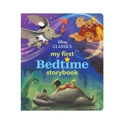 My First Bedtime Storybook : Disney Classics - By Disney ( Library )