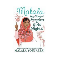 Hachette Book Group Malala : My Story Of Standing Up For Girls' Rights - By Malala Yousafzai ( Paperback )