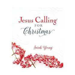 Harper Christian Jesus Calling For Christmas - By Sarah Young ( Hardcover )