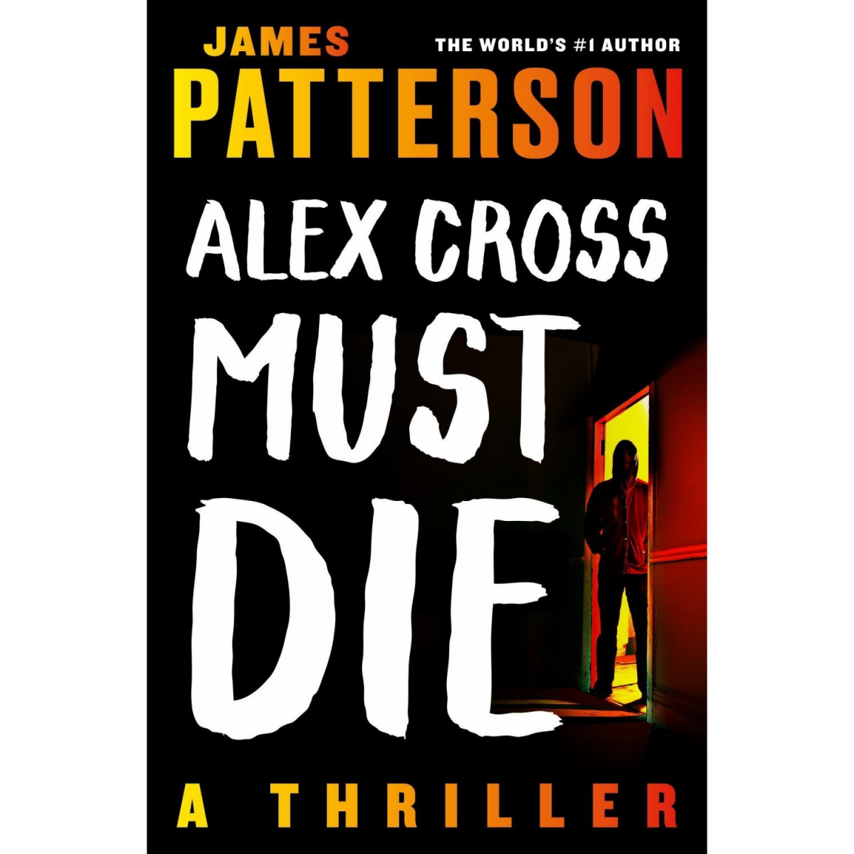 slide 1 of 1, Alex Cross Must Die, 1 ct