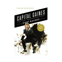 Harper Christian Capital Gaines : Smart Things I Learned Doing Stupid Stuff - Reprint by Chip Gaines (Paperback)