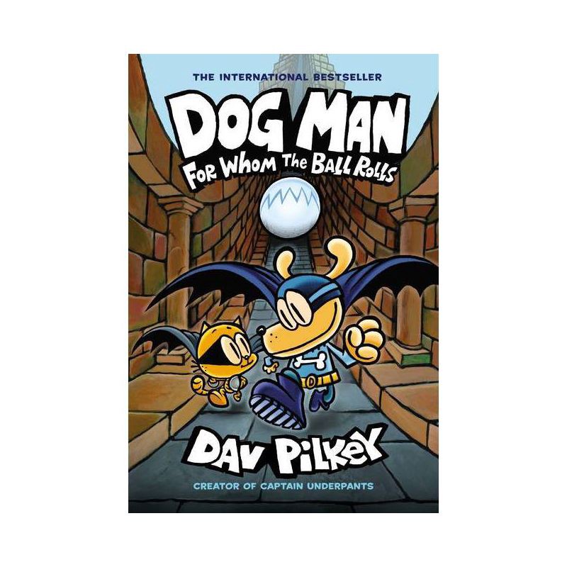 slide 1 of 1, Scholastic For Whom The Ball Rolls - By Dav Pilkey ( Hardcover ), 1 ct