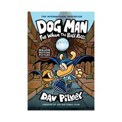 Scholastic For Whom The Ball Rolls - By Dav Pilkey ( Hardcover )