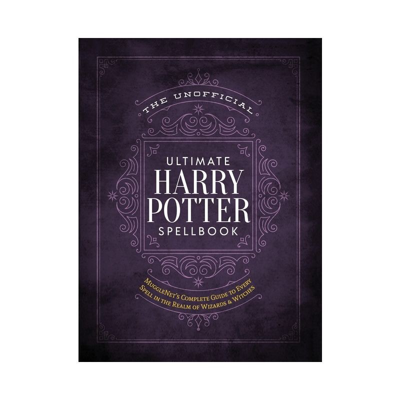 slide 1 of 1, Macmillan Unofficial Ultimate Harry Potter Spellbook : A Complete Reference Guide To Every Spell In The Wizarding - By Media Lab Books ( Hardcover ), 1 ct