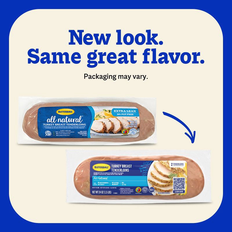 slide 3 of 8, Butterball All Natural 98/2 Turkey Breast Tenderloins - 24oz, 24 oz