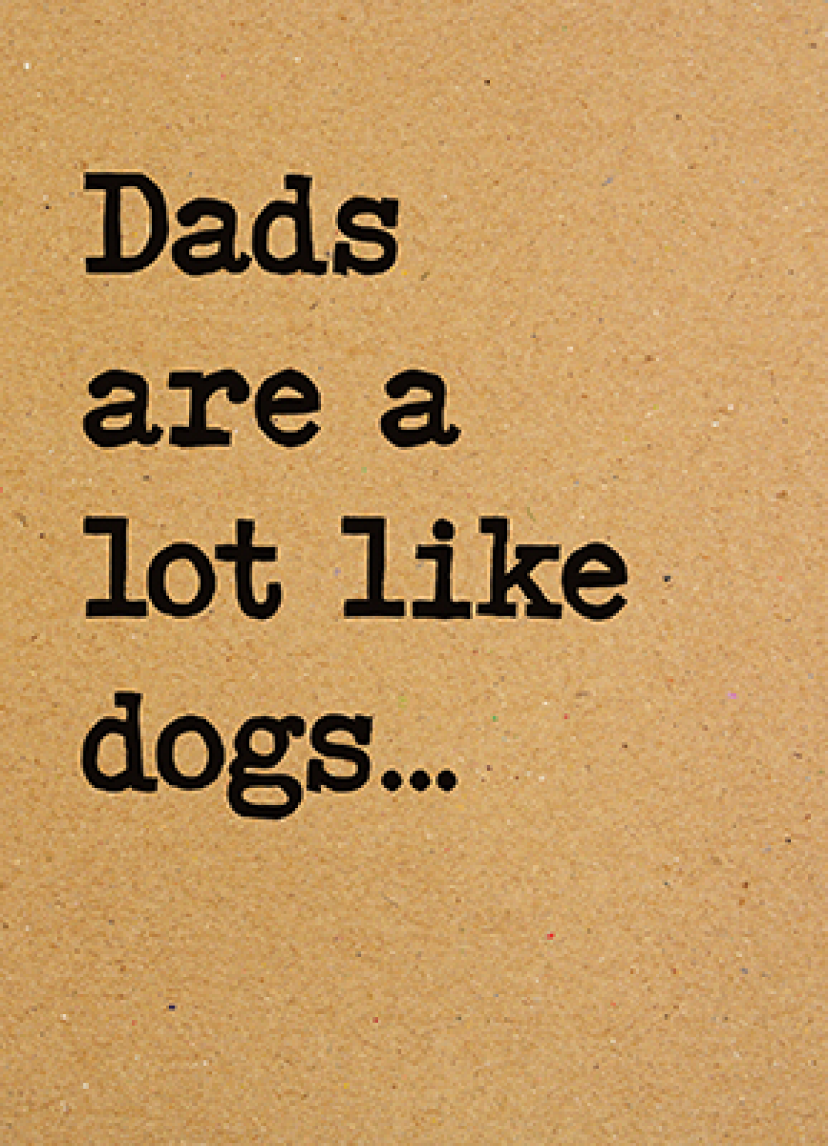 slide 1 of 1, Avanti Das Are A Lot Like Dogs Card, 1 ct