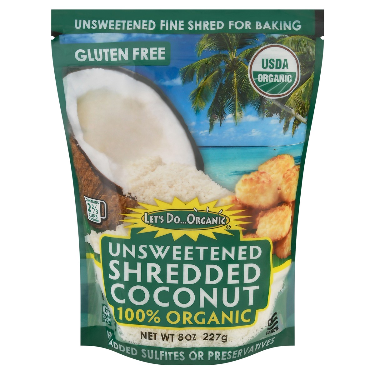 slide 1 of 22, Let's Do Organic Unsweetened Shredded Coconut 8 oz Stand Pack, 8 oz