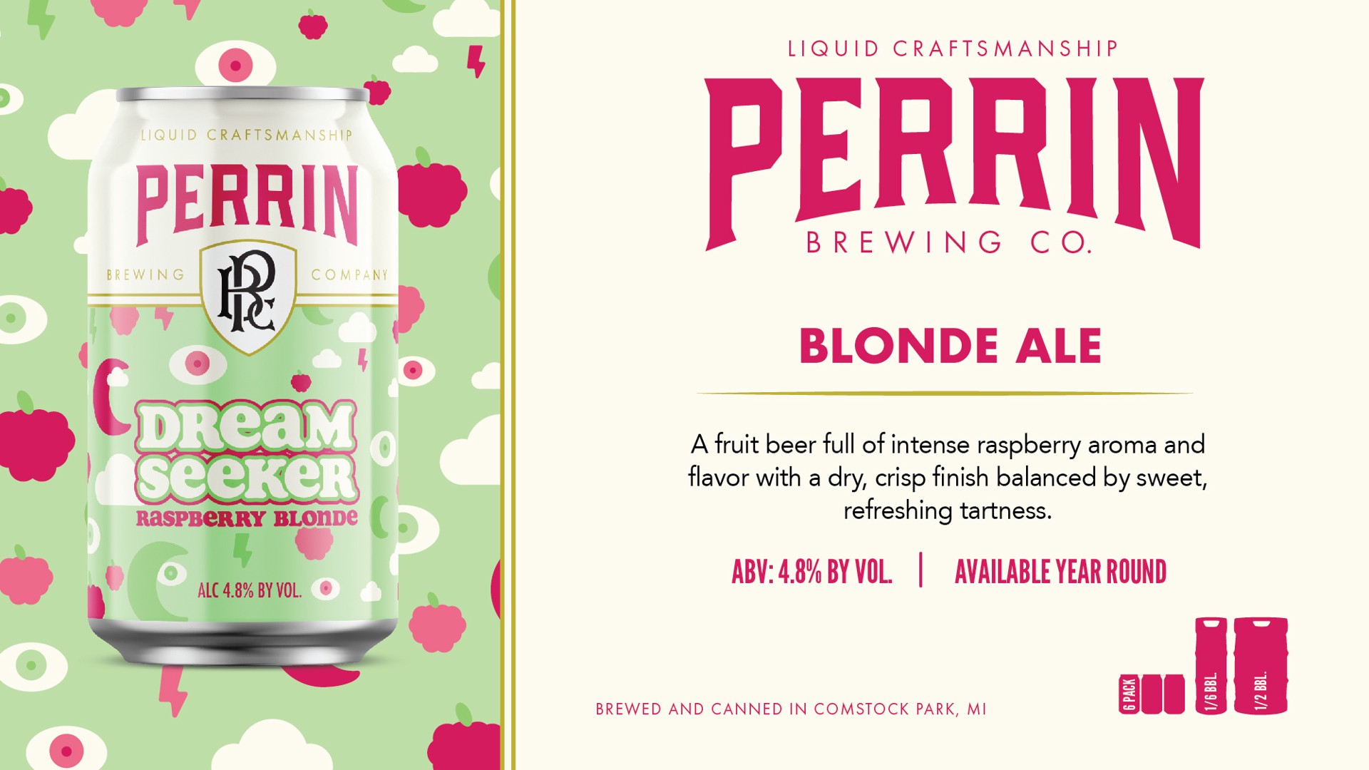 slide 4 of 4, Perrin Brewing Company Dream Seeker Raspberry Blonde 6 Pack 12 fl oz Can, 6 ct
