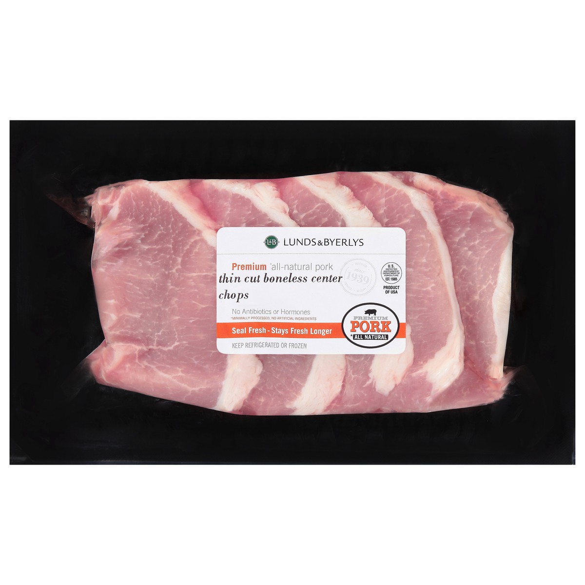 slide 9 of 11, Lunds & Byerlys Center Chops Boneless Thin Cut Pork 1 ea, per lb