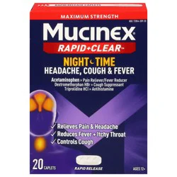 Mucinex Rapid Clear Maximum Strength Night Time Headache, Cough & Fever - 20 ct