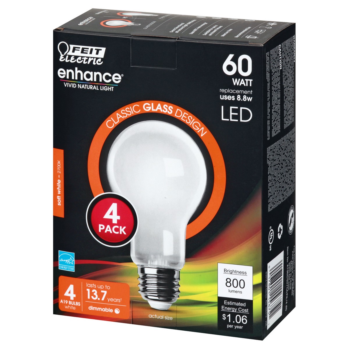 slide 3 of 8, Feit Electric Enhance A19 60 Watt Dimmable LED Soft White Light Bulb, 4 ct