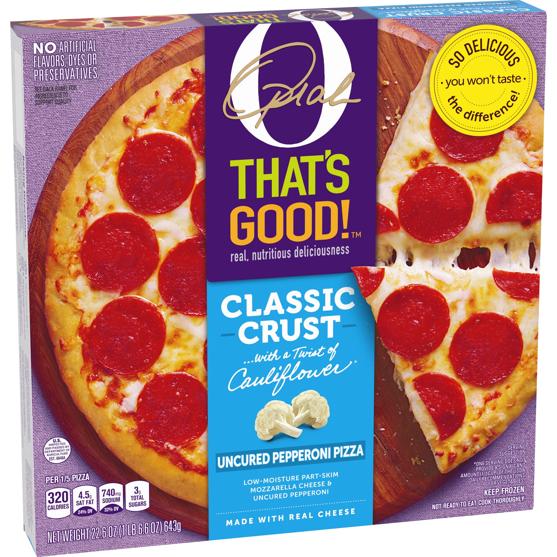 slide 9 of 10, O, That's Good! O That’s Good! Classic Crust Uncured Pepperoni Pizza, 22.6 oz