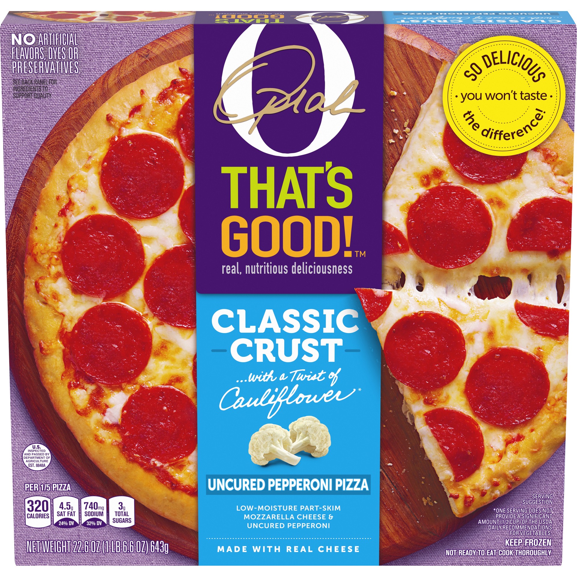 slide 1 of 10, O, That's Good! O That’s Good! Classic Crust Uncured Pepperoni Pizza, 22.6 oz