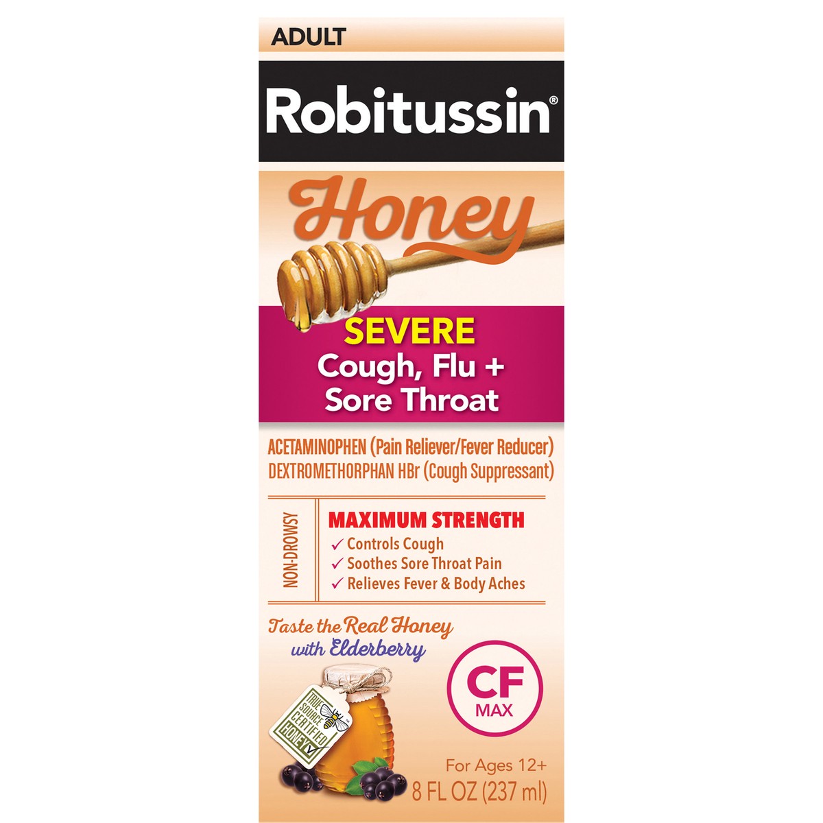slide 1 of 9, Robitussin Honey CF Max Day Adult Syrup for Severe Cough, Sore Throat, & Flu with Real Honey, 8 oz, 8 oz