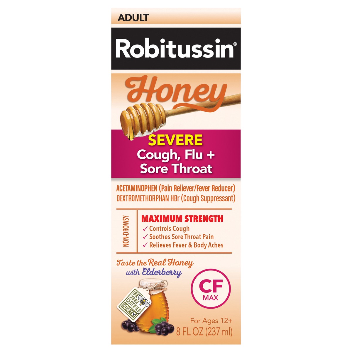 slide 1 of 9, Robitussin Honey CF Max Day Adult Syrup for Severe Cough, Sore Throat, & Flu with Real Honey, 8 oz, 8 oz