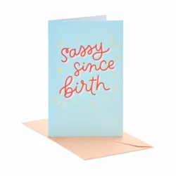 American Greetings Sassy Since Birth Greeting Card 1 ea