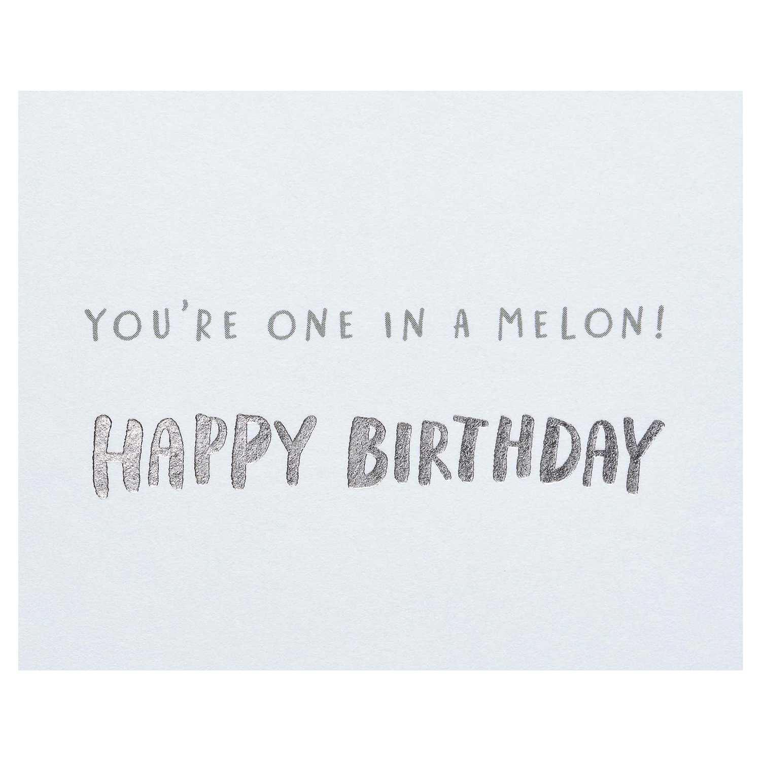 slide 3 of 4, Carlton Cards Birthday Card You're 'One in a Melon', 1 ct