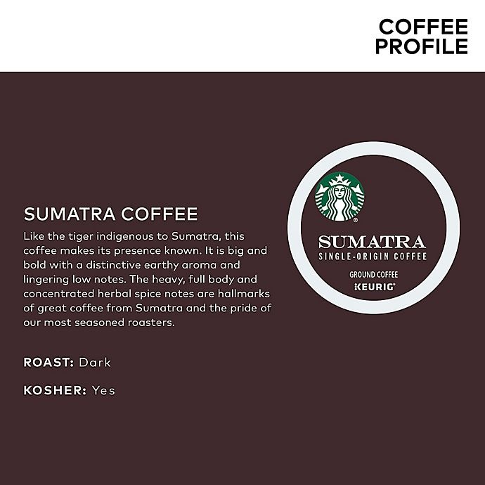 slide 8 of 8, Starbucks Sumatra Dark Coffee Keurig K-Cup Pods, 22 ct