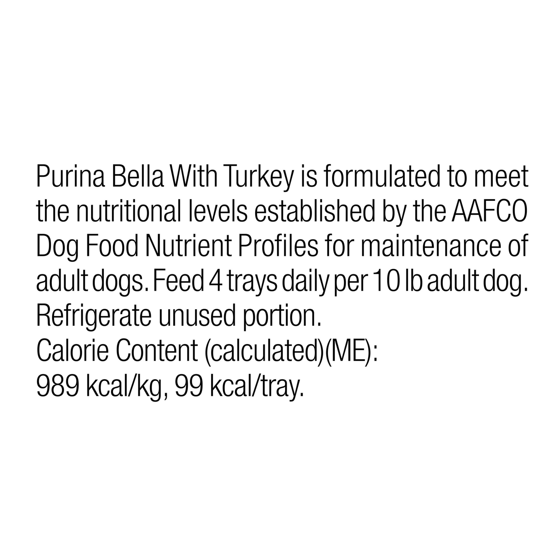 slide 3 of 9, Bella Purina Bella Grain Free Natural Small Breed Pate Wet Dog Food, Turkey in Savory Juices, 3.5 oz