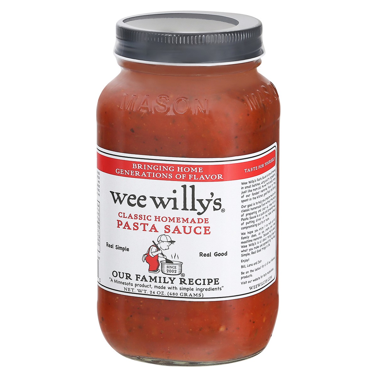 slide 5 of 12, Wee Willy's Our Family Recipe Pasta Sauce 24 oz, 24 oz