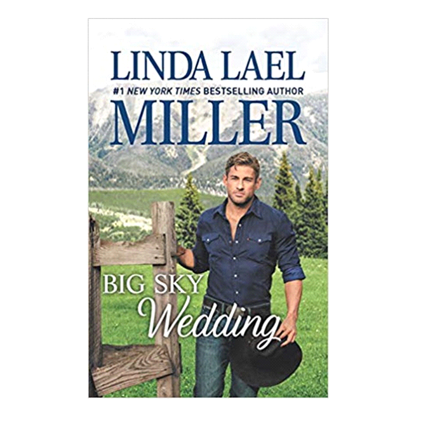 slide 1 of 1, Big Sky Wedding By Linda Lael Miller, 1 ct