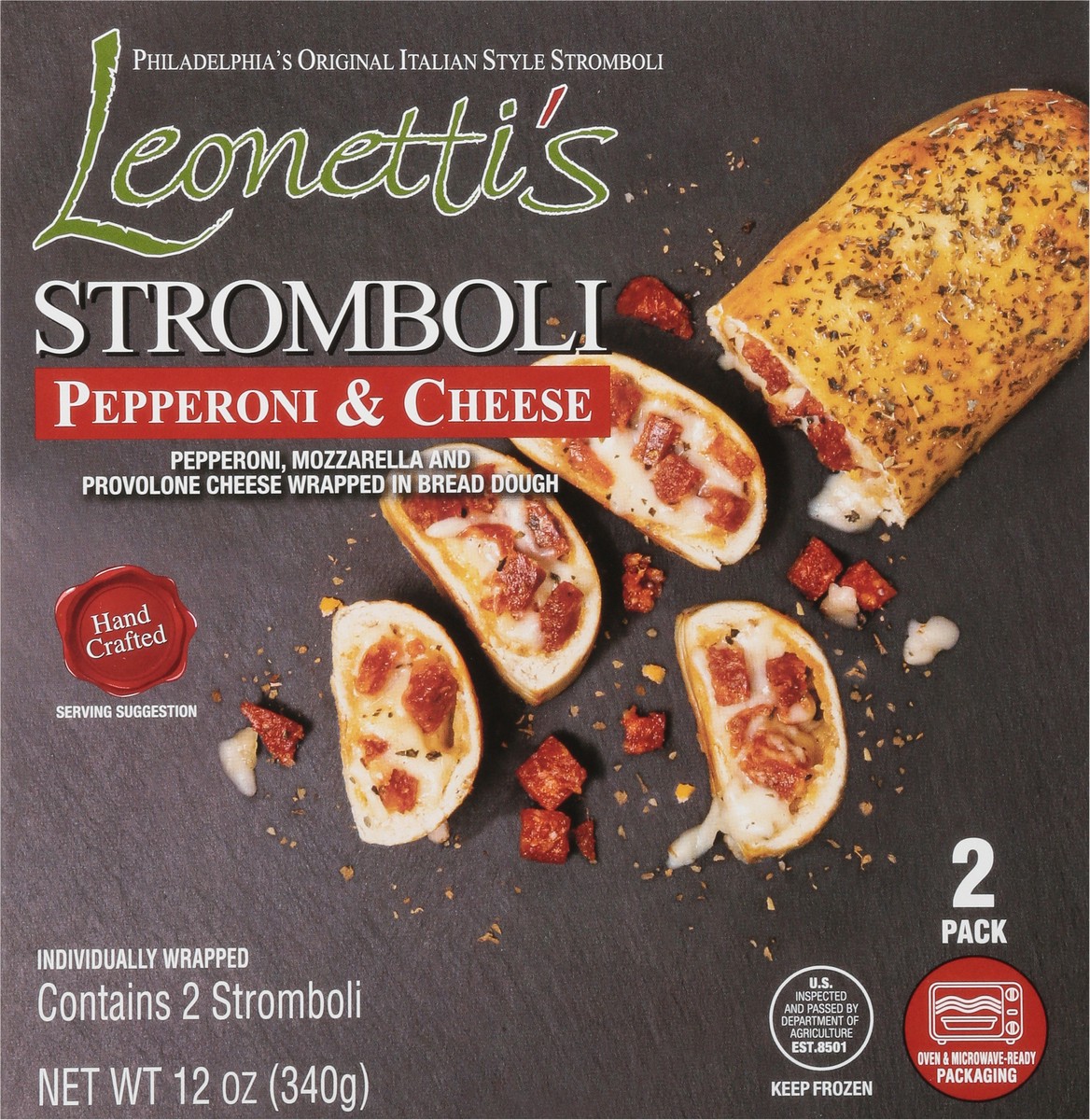 slide 11 of 13, Leonettis 2 Pack Pepperoni & Cheese Stromboli 2 ea, 2 ct