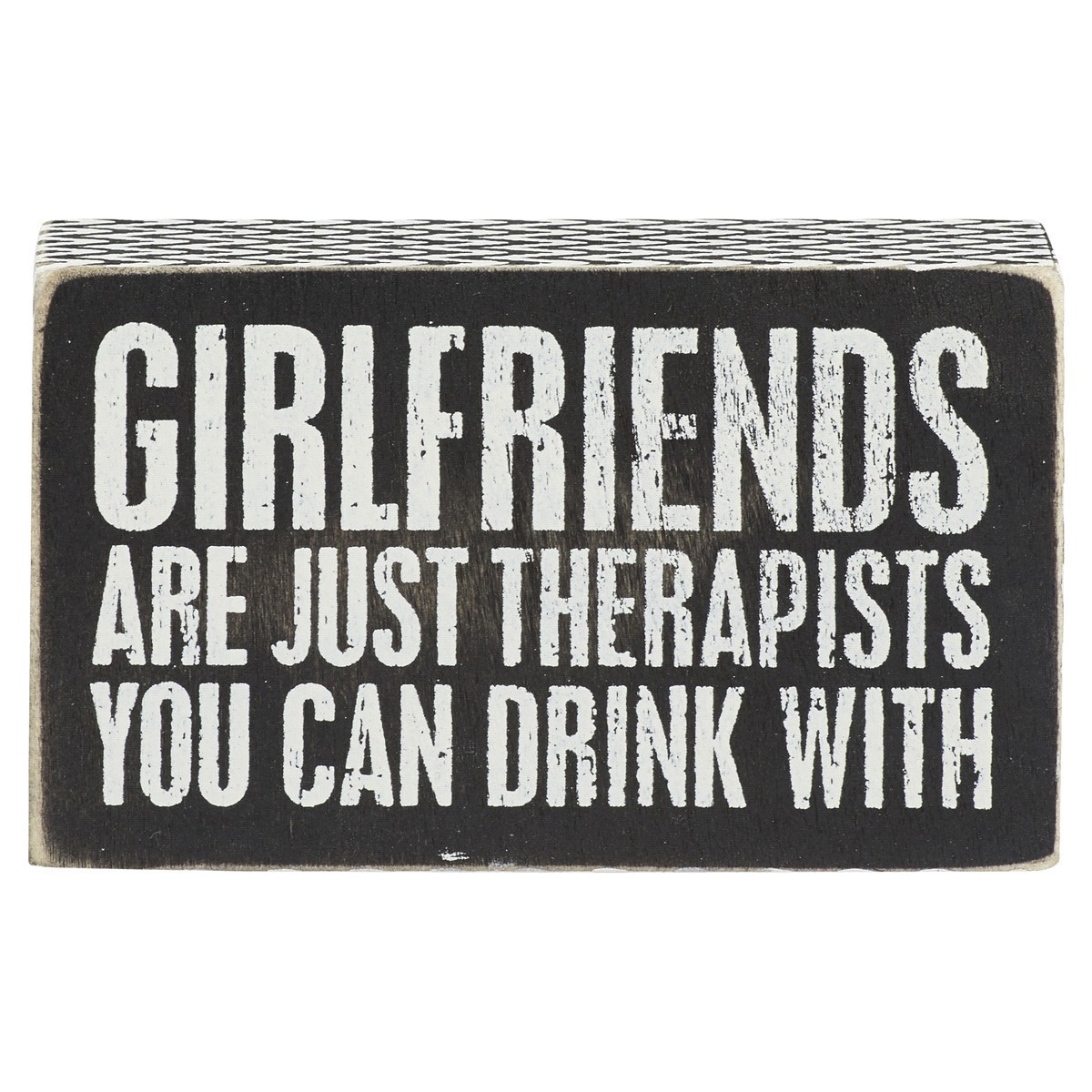 slide 1 of 1, Girlfriends are just therapists you can drink with Box sign, 1 ct